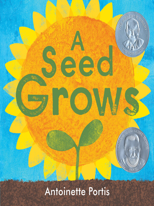 Title details for A Seed Grows by Antoinette Portis - Wait list